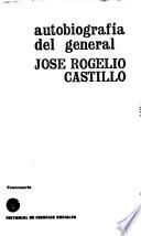Autobiografía del general José Rogelio Castillo