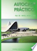 Autocad Práctico. Vol. III: Nivel Avanzado. Vers.2012