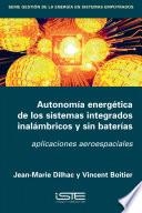 Autonomía energética de los sistemas integrados inalámbricos y sin baterías