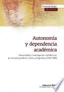 Autonomía y dependencia académica