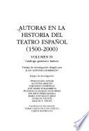 Autoras en la historia del teatro español, 1500-1994: Catalogo general e indices