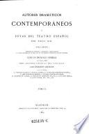 Autores dramáticos contemporáneos y joyas del teatro español del siglo XIX.