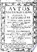 Autos sacramentales alegóricos y historiales del insigne poeta español Don Pedro Calderon de la Barca ... Obras pósthumas que saca a luz don Pedro de Pando y Mier
