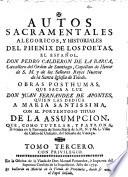 Autos sacramentales, alegoricos y historiales ..