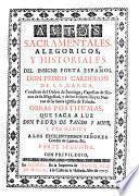 Autos sacramentales, alegoricos y historiales ... obras posthumas que saca a luz Pedro de Pando y Mier