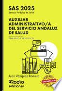 Auxiliar Administrativo/a del Servicio Andaluz de Salud. SAS 2025. Temario Específico