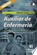 Auxiliar de Enfermería. Servicio de Salud de Castilla-La Mancha (SESCAM). Temario Común y Test