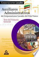 Auxiliares Administrativos de Corporaciones Locales Del Pais Vasco. Test Ebook