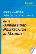 Auxiliares Administrativos de la Universidad Politecnica de Madrid. Temario.e-book.
