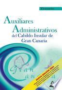 Auxiliares Administrativos Del Cabildo Insular de Gran Canaria. Temario Ebook