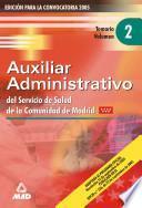 Auxiliares Administrativos Del Servicio de Salud de la Comunidad de Madrid. Temario Volumen Ii