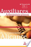 Auxiliares Administrativos. Universidad de Alicante. Temario Volumen I.e-book.