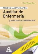 Auxiliares de Enfermeria de la Comunidad de Extremadura. Test Especifico Ebook