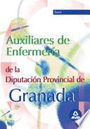 Auxiliares de Enfermeria de la Diputacion de Granada. Test Del Temario Especifico