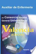 Auxiliares de Enfermeria Del Consorcio Hospital General Universitario de Valencia. Temario Volumen Ii Ebook