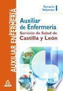 Auxiliares de Enfermeria Del Servicio de Salud de Castilla Y Leon Temario Volumen i Ebook