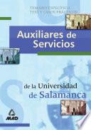 Auxiliares de Servicios Universidad de Salamanca. Temario Especifico, Test Y Casos Practicos Ebook