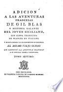 Aventuras De Gil Blas De Santillana, Robadas Á España, Y Adoptadas En Francia Por Monsieur Le Sage, Restituidas Á Su Patria Y Á Su Lengua Nativa (por el padre Isla)
