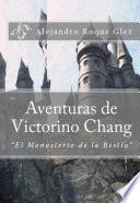 Aventuras De Victorino Chang.