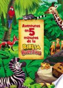Aventuras en 5 minutos de la Biblia Aventura