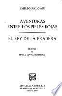 Aventuras entre los pieles rojas. El rey de la pradera