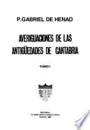 Averiguaciones de las antigüedades de Cantabria