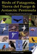 Aves de Patagonia, Tierra Del Fuego Y Península Antártica