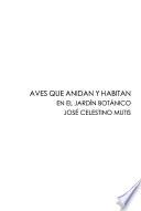 Aves que habitan y anidan en el Jardín Botánico José Celestino Mutis