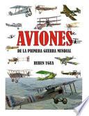 Aviones de la Primera Guerra Mundial