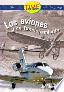 Aviones y su funcionamiento: Fluent (Nonfiction Readers)