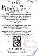 Aviso de gente recogida, y especialmente dedicada al servicio de Dios... Compuesto por el muy Reverendo Padre Dotor Diego Perez cathedratico de Escritura en la universidad de Barcelona...