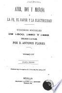 Ayer, hoy y mañana, ó, La fe, el vapor y la electricidad