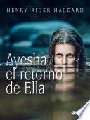 Ayesha: el retorno de Ella