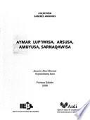 Aymar lup'iwisa, arsusa, amuyusa, sarnaqawisa