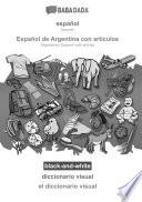 BABADADA black-and-white, español - Español de Argentina con articulos, diccionario visual - el diccionario visual