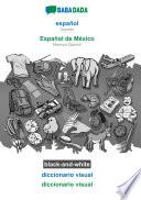 BABADADA black-and-white, español - Español de México, diccionario visual - diccionario visual