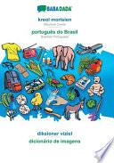 BABADADA, kreol morisien - português do Brasil, diksioner viziel - dicionário de imagens