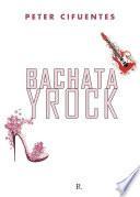 Bachata y rock