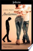 ¿Bailamos? (Bailamos 1)
