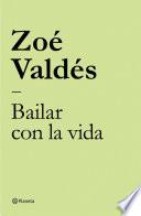 Bailar con la vida