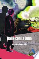 Bailé con la luna