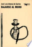 Bajarse al moro