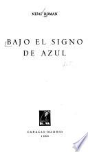 Bajo el signo de azul