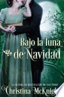 Bajo la luna de Navidad