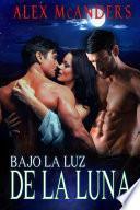 Bajo la luz de la luna: Romance Bisexual MMF