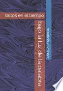 bajo la luz de la palabra