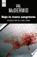 Bajo la mano sangrienta