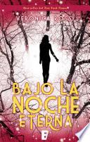 Bajo la noche eterna (Cielo Eterno 2)