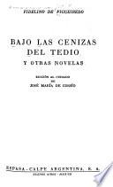 Bajo las cenizas del tedio