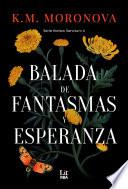 Balada de fantasmas y esperanza